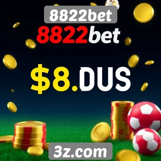 Como funciona o sistema de bônus do 8822bet